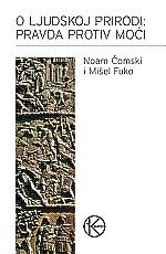 O LJUDSKOJ PRIRODI Pravda protiv moć 