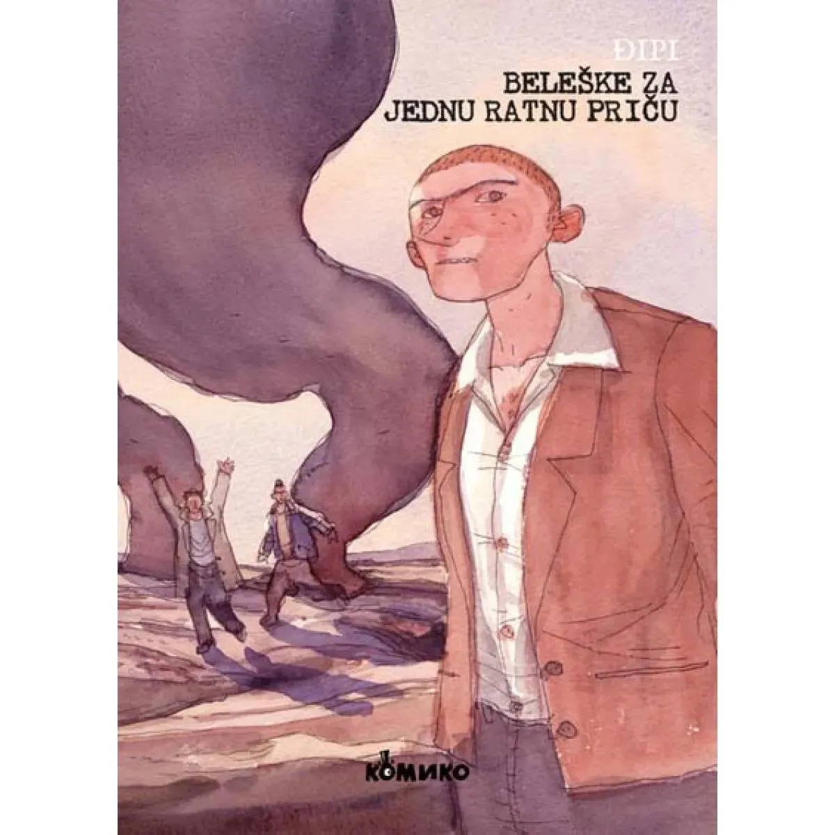 BELEŠKE ZA JEDNU RATNU PRIČU 