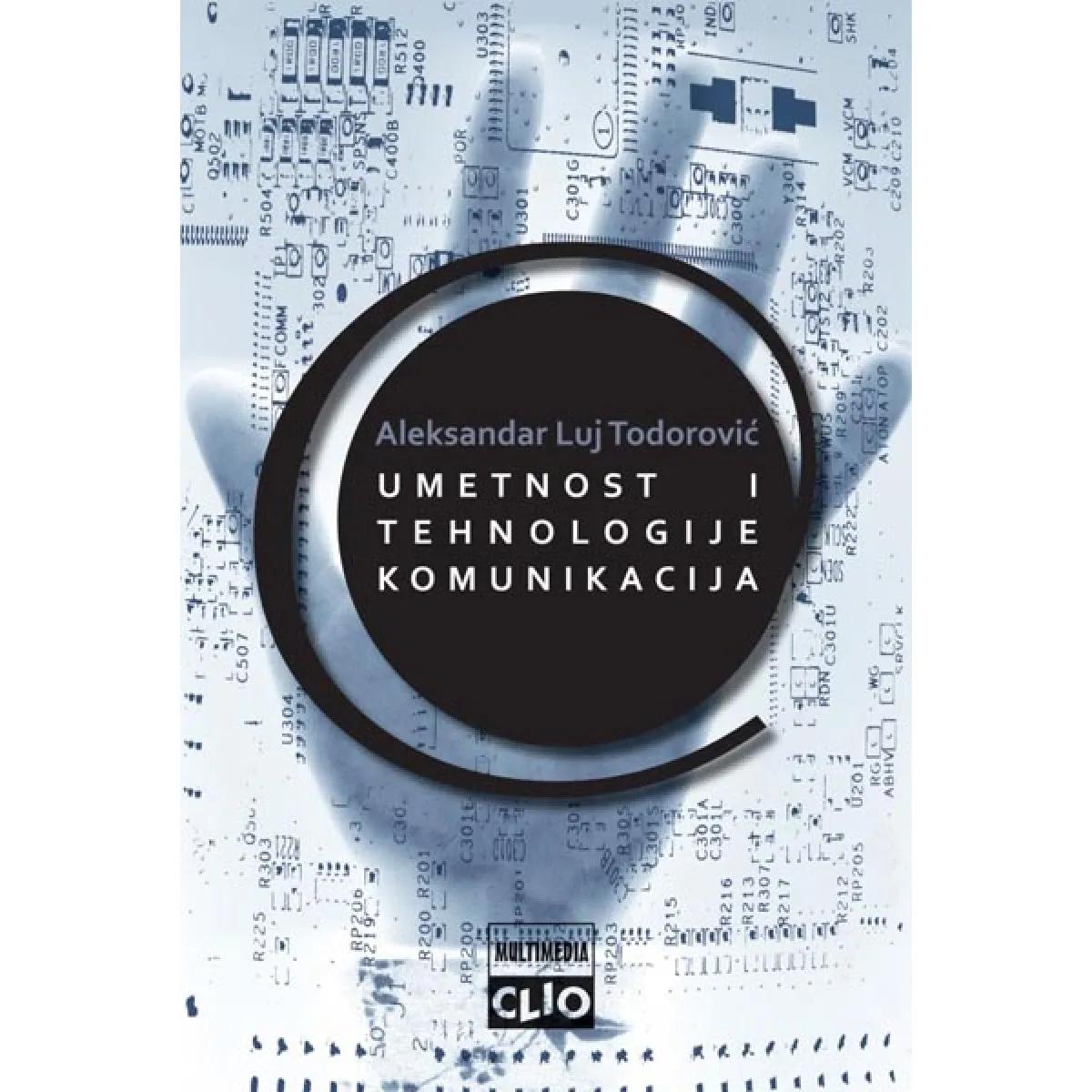 UMETNOST I TEHNOLOGIJA KOMUNIKACIJE 