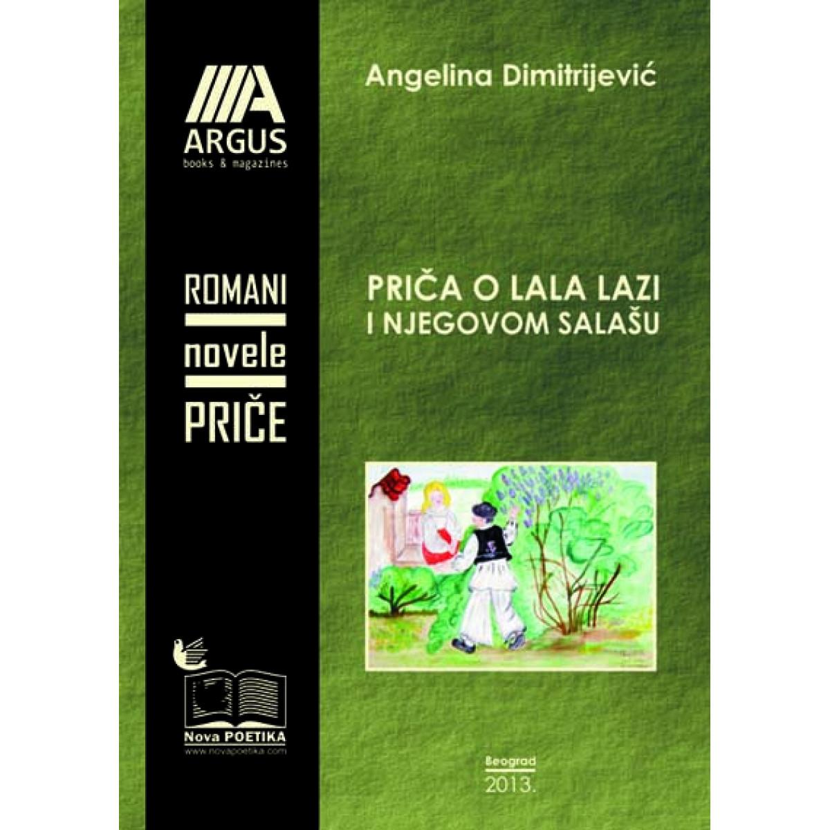 PRIČA O LALA LAZI I NJEGOVOM SALAŠU 