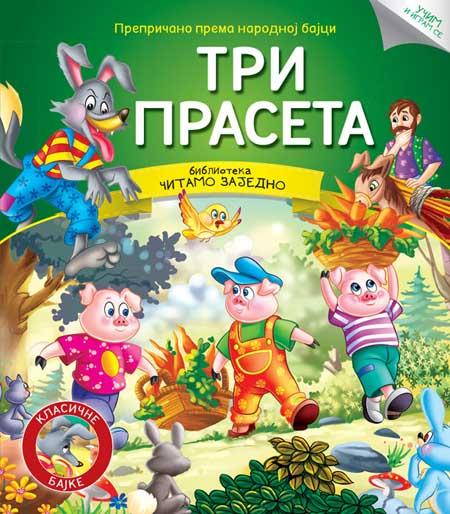 ČITAMO ZAJEDNO TRI PRASETA 