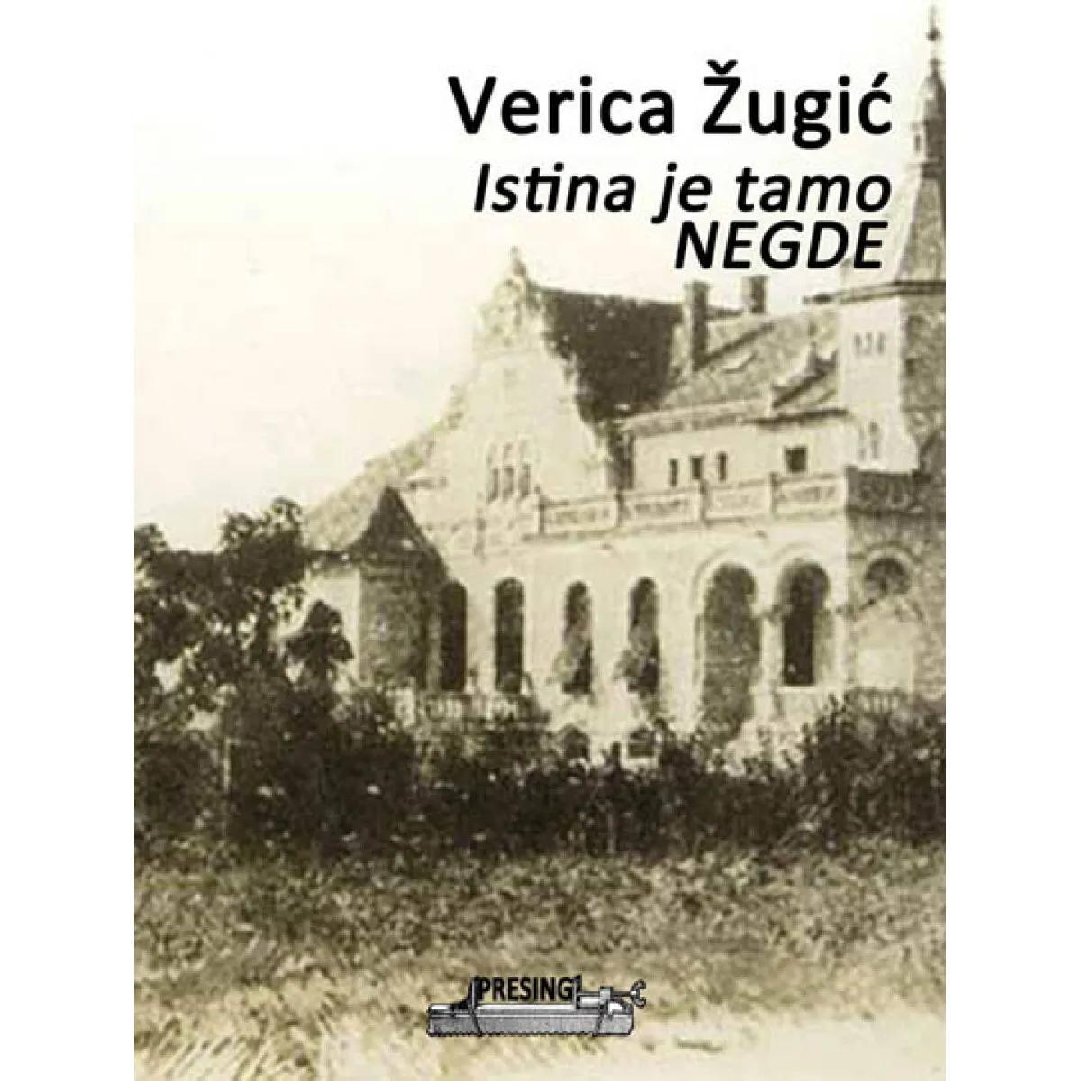 ISTINA JE TAMO NEGDE 