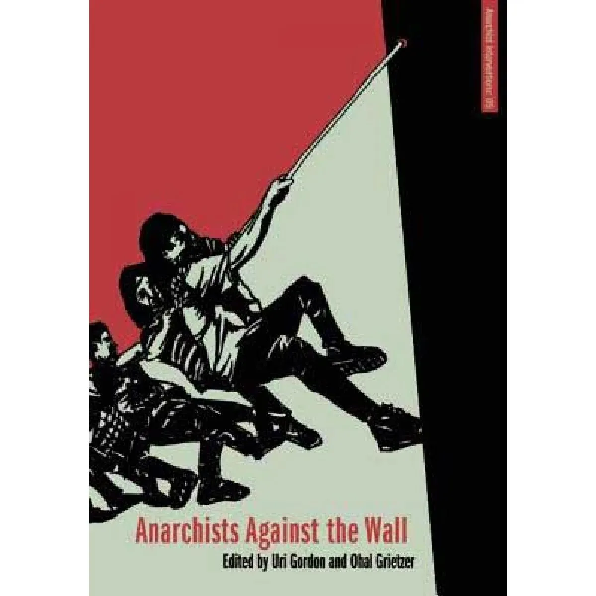 ANARCHISTS AGAINST THE WALL 