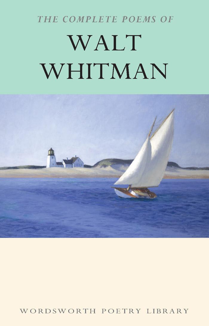 The Complete Poems of Walt Whitman 