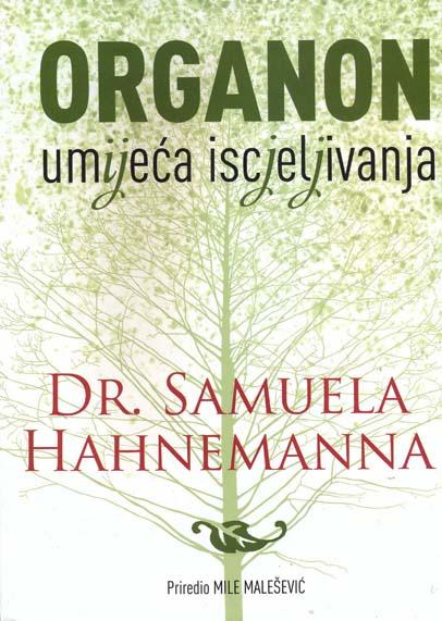 ORGANON UMIJEĆA ISCJELJIVANJA 