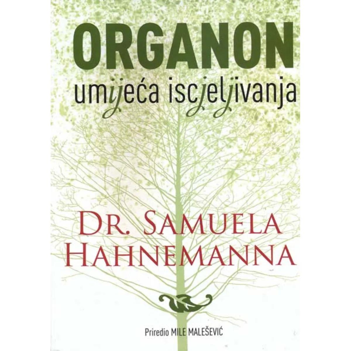 ORGANON UMIJEĆA ISCJELJIVANJA 