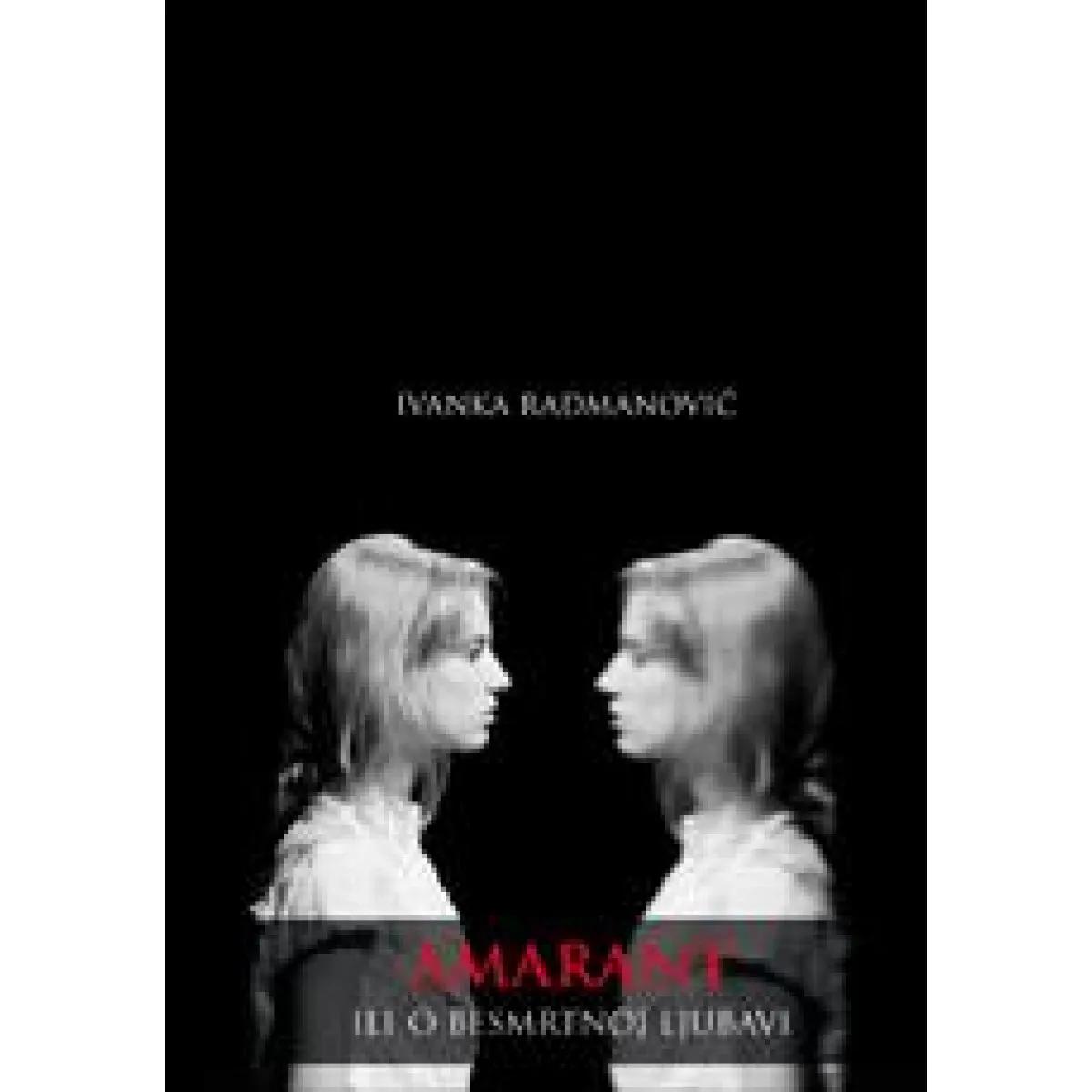 AMARANT ILI O BESMRTNOJ LJUBAVI 