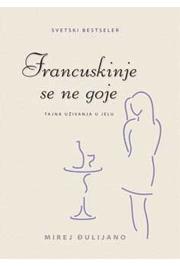 FRANCUSKINJE SE NE GOJE 