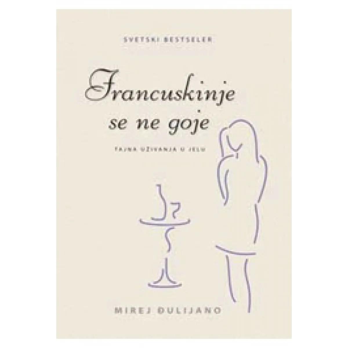 FRANCUSKINJE SE NE GOJE 