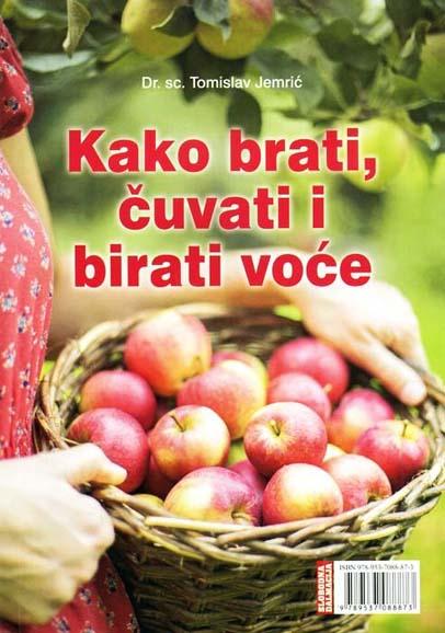 KAKO BRATI ČUVATI I BIRATI VOĆE 