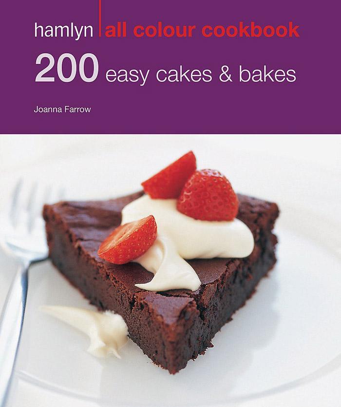 200 EASY CAKES AND BAKES 