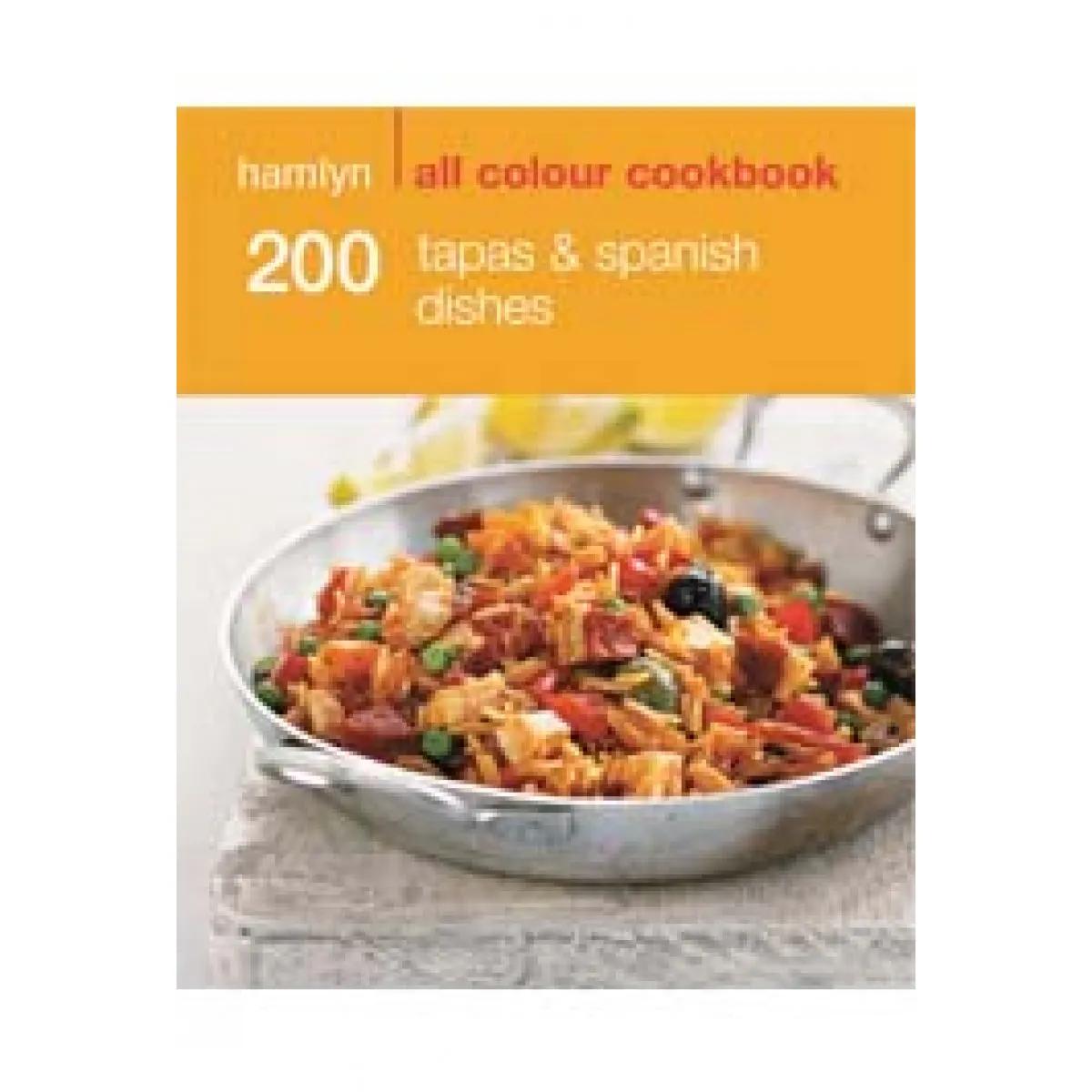 200 TAPAS AND SPANISH DISHES 