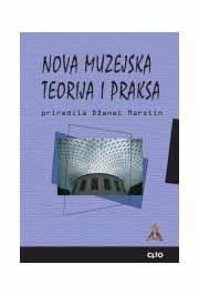 NOVA MUZEJSKA TEORIJA I PRAKSA 