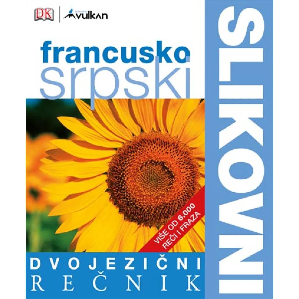 DVOJEZIČNI SLIKOVNI REČNIK FRANCUSKO SRPSKI 