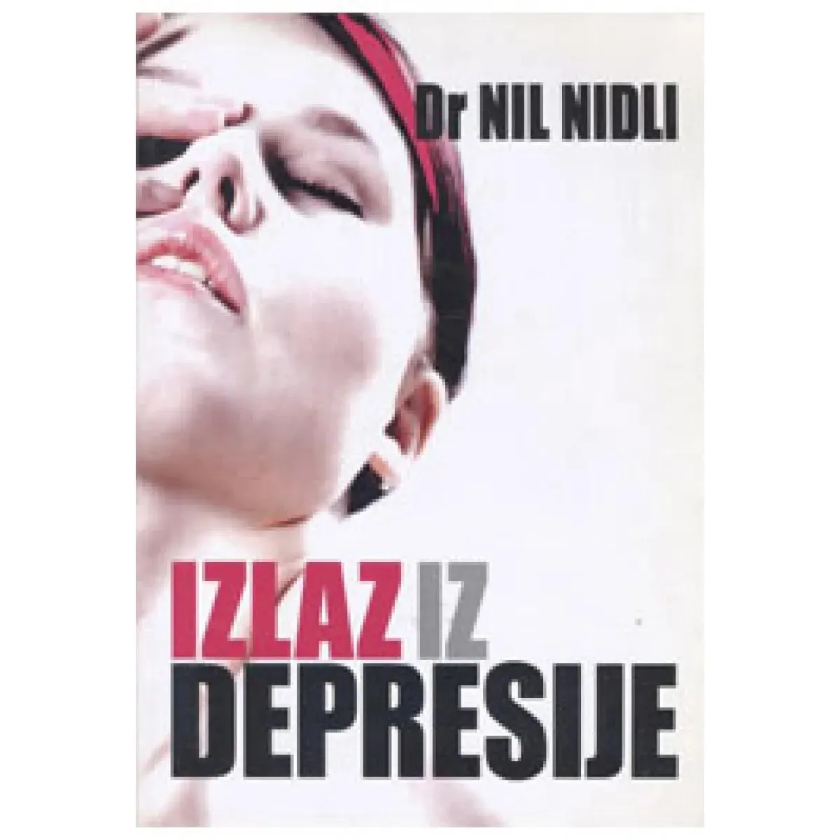 *IZLAZ IZ DEPRESIJE 