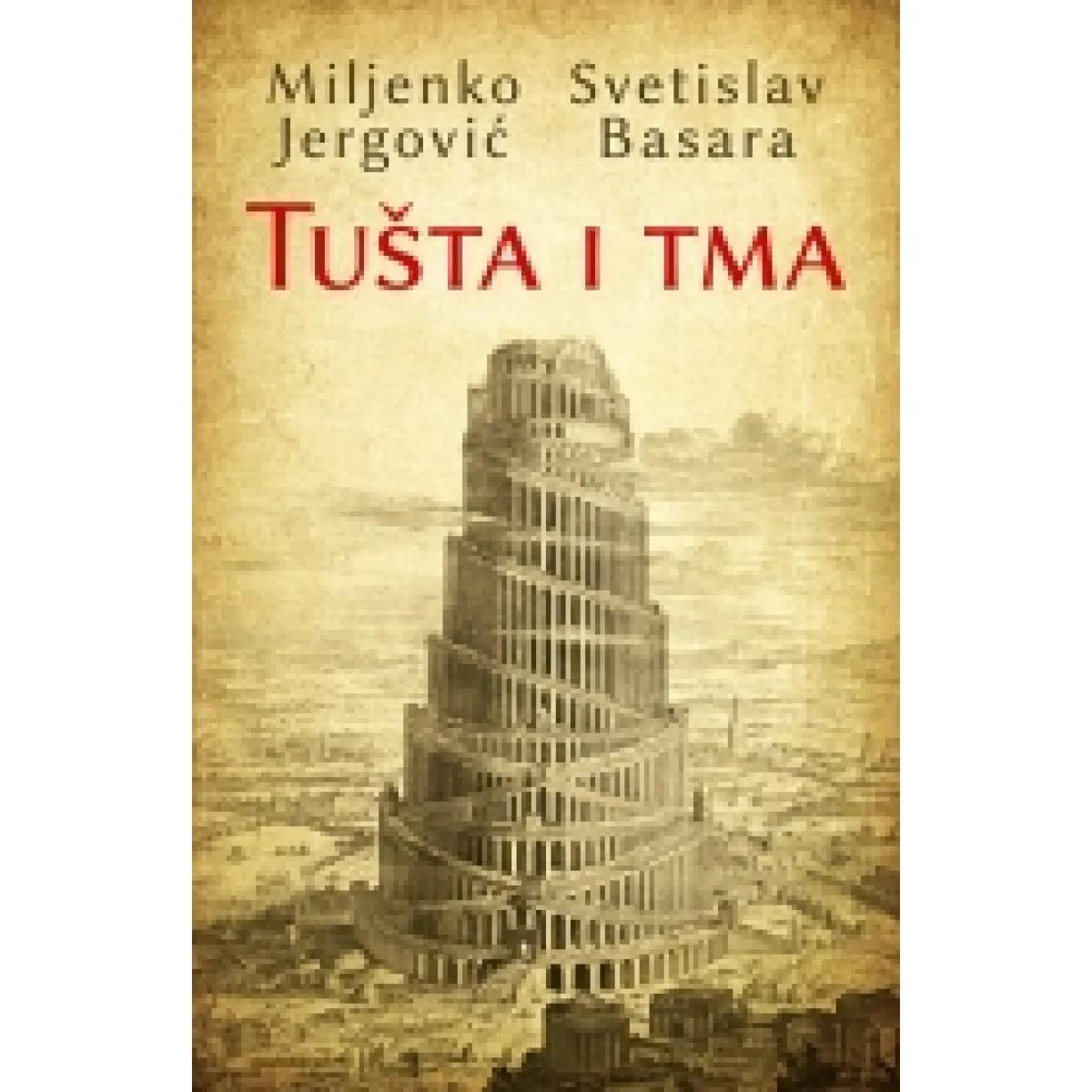 TUŠTA I TMA 