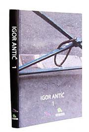 IGOR ANTIĆ 2 MONOGRAFIJA 