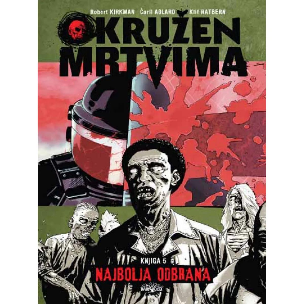 OKRUŽEN MRTVIMA KNJIGA V Najbolja odbrana 