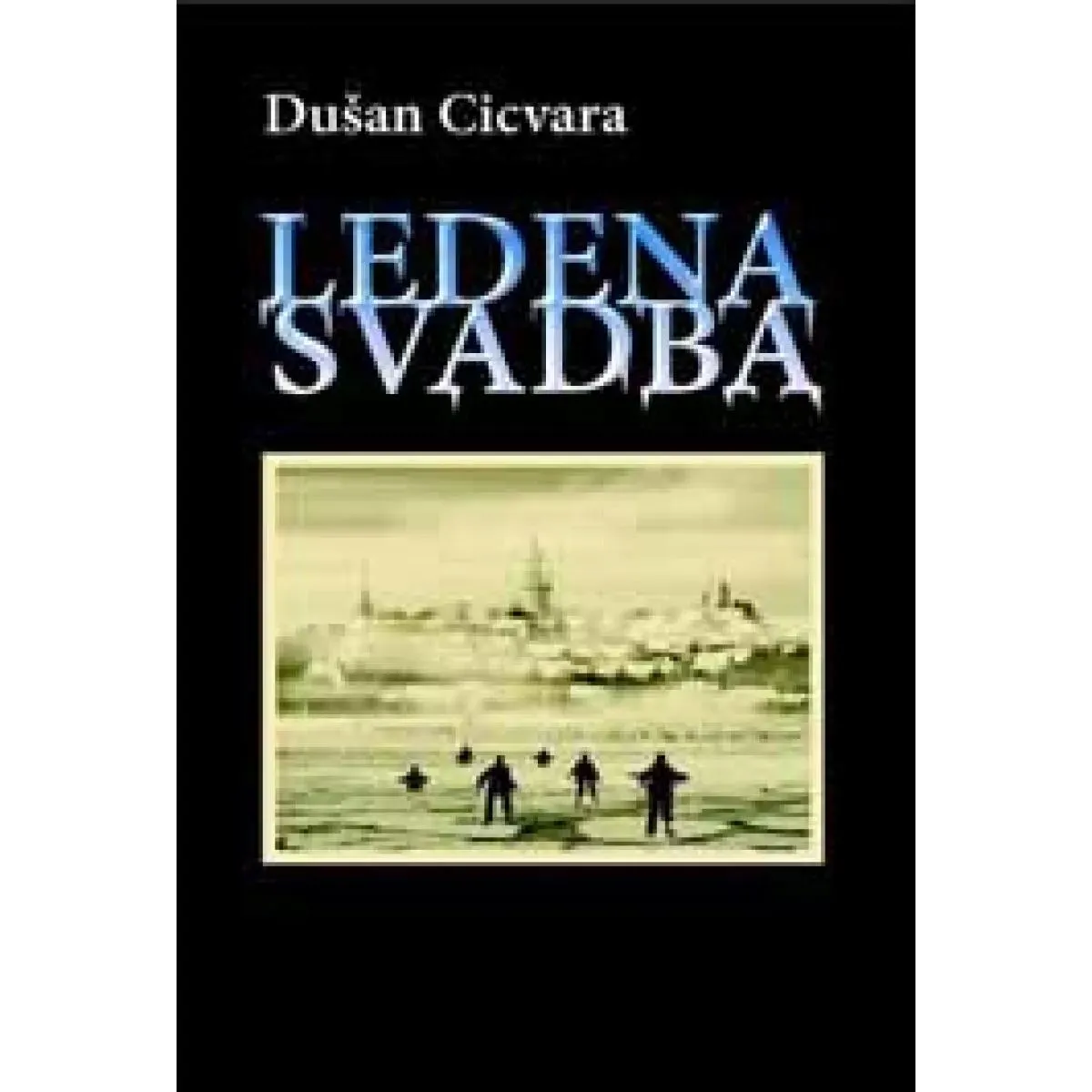 LEDENA SVADBA 