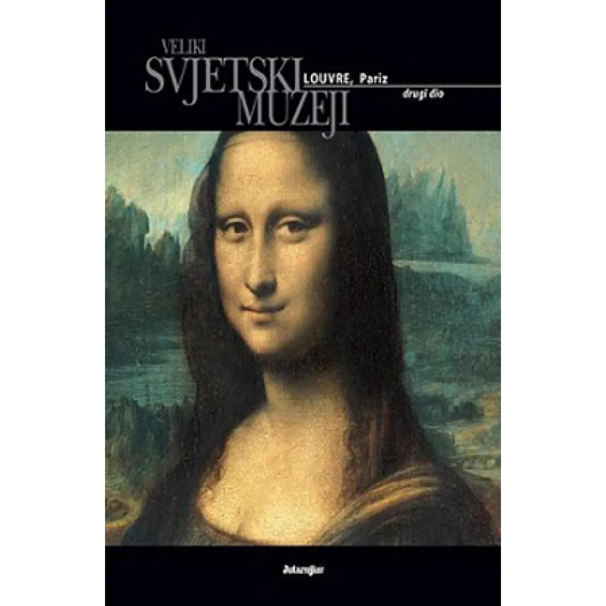 NAJVEĆI SVETSKI MUZEJI  LOUVRE II DEO 