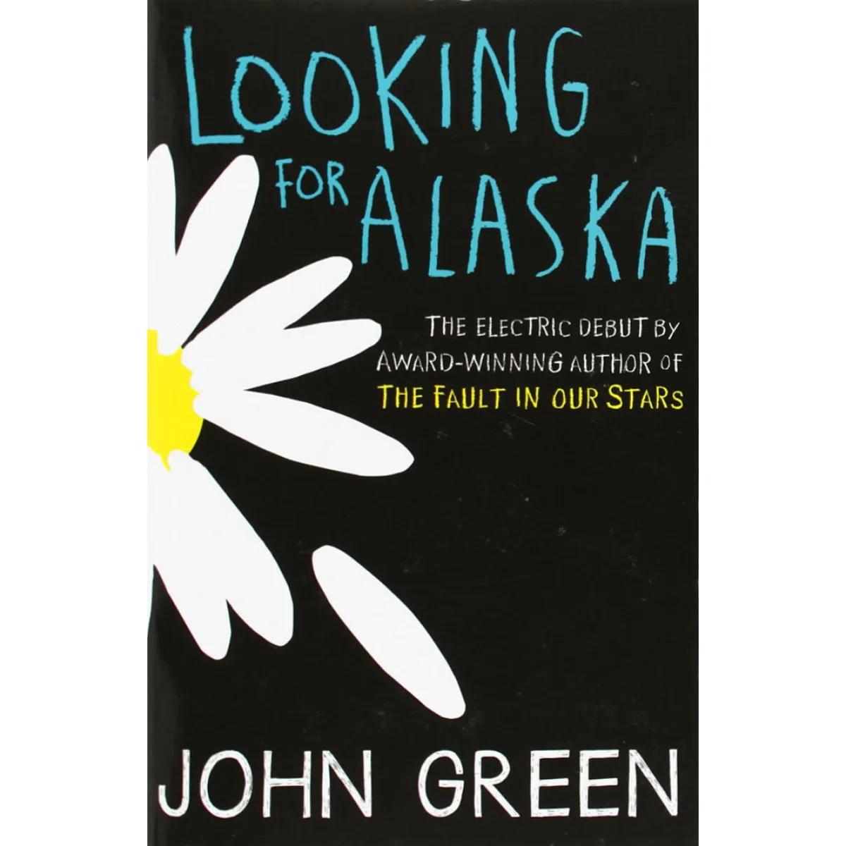 LOOKING FOR ALASKA 