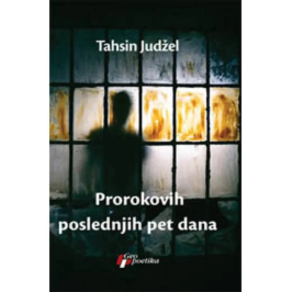 PROROKOVIH POSLEDNJIH PET DANA 