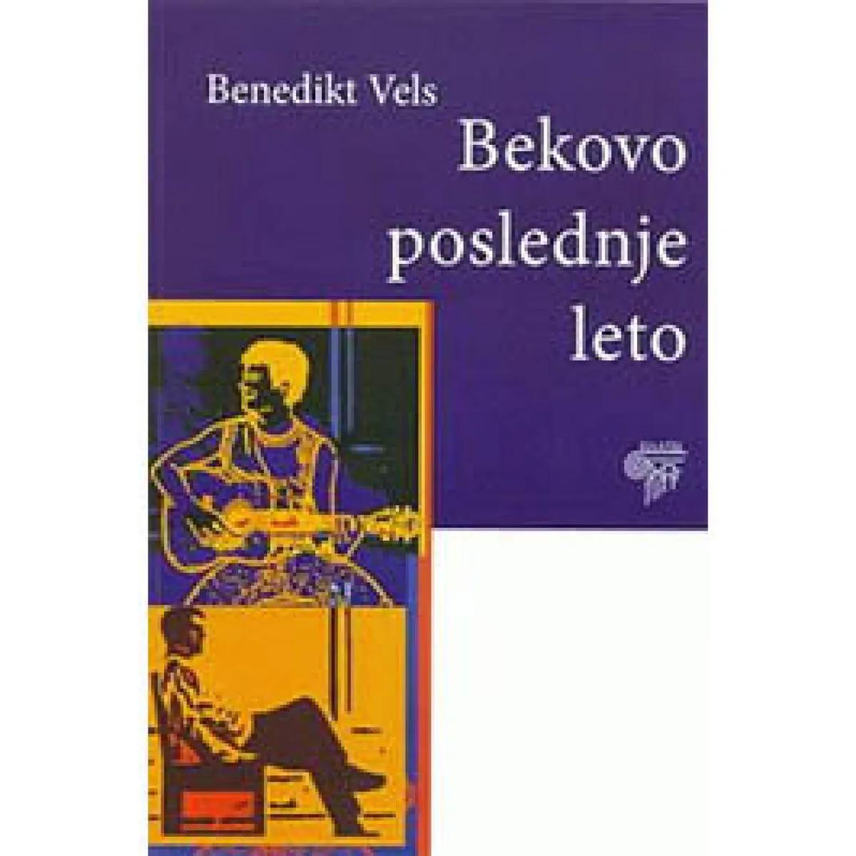 BEKOVO POSLEDNJE LETO 
