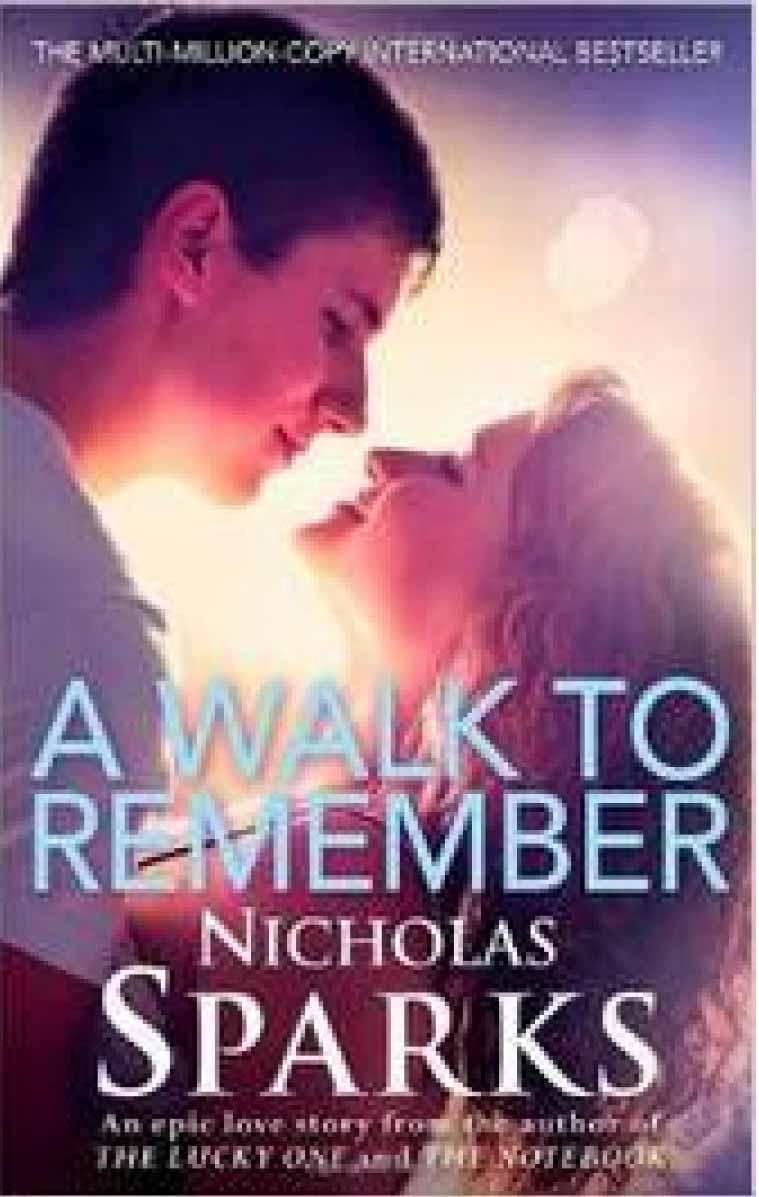 A WALK TO REMEMBER 