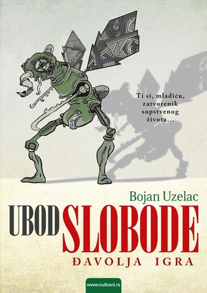 UBOD SLOBODE Đavolja igra 