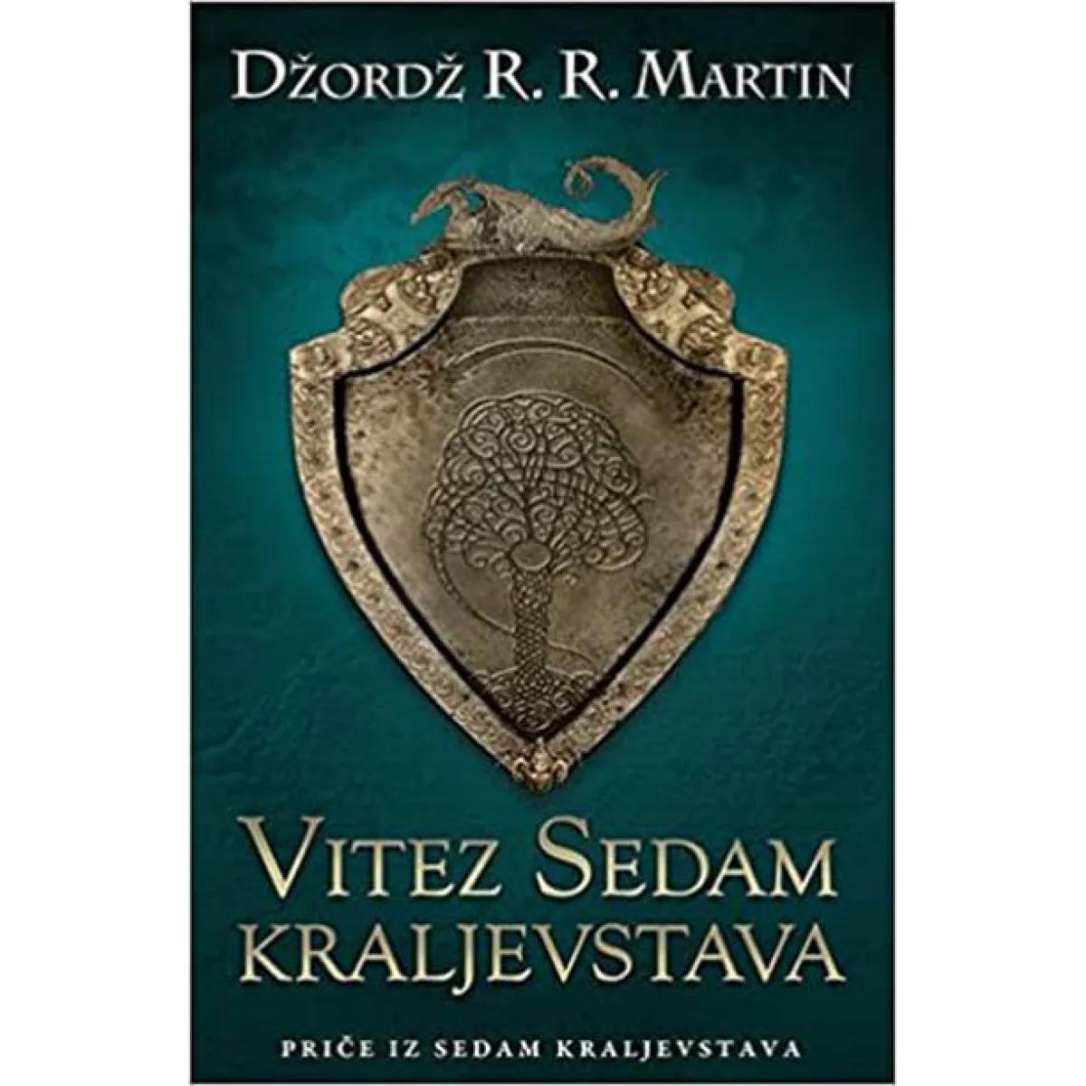 VITEZ SEDAM KRALJEVSTAVA 