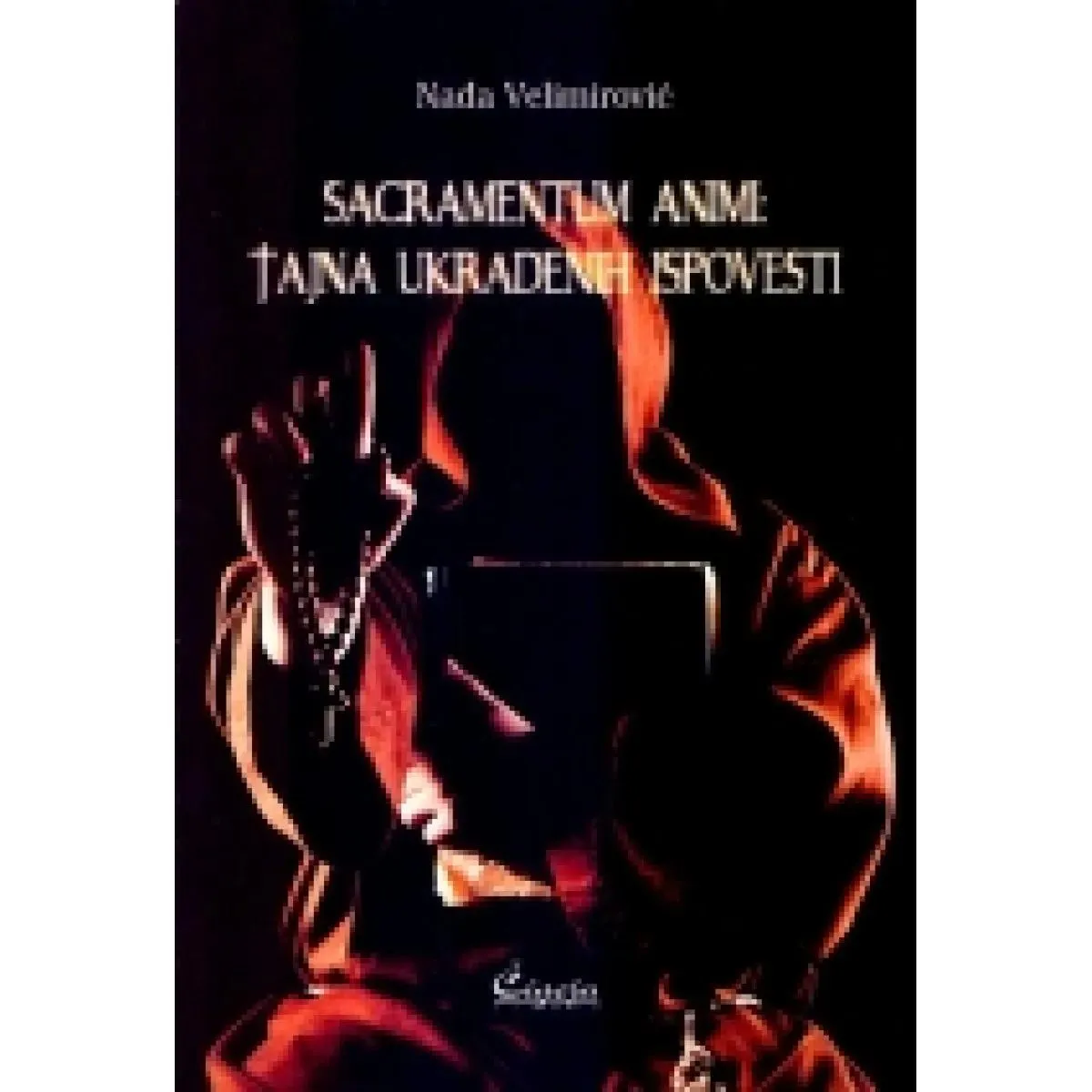 SACRAMENTUM ANIMI TAJNA UKRADENIH ISPOVESTI 