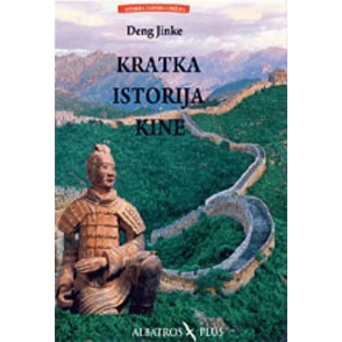 KRATKA ISTORIJA KINE 