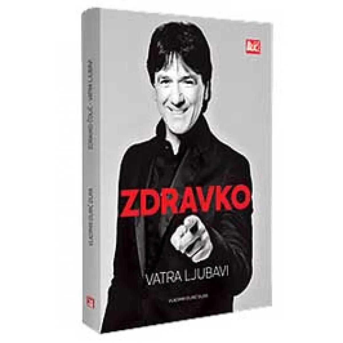 ZDRAVKO ČOLIĆ VATRA LJUBAVI 