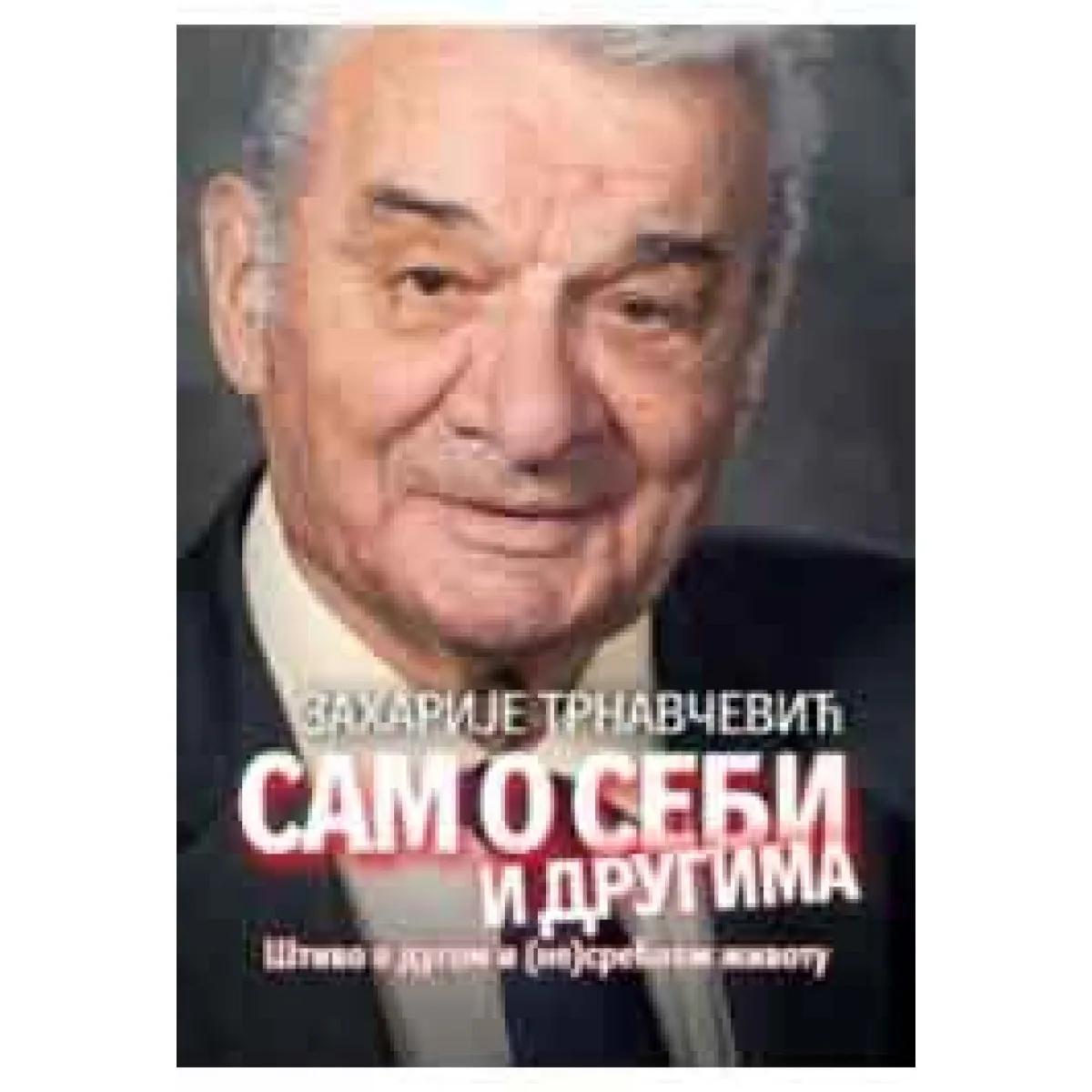 SAM O SEBI I DRUGIMA 