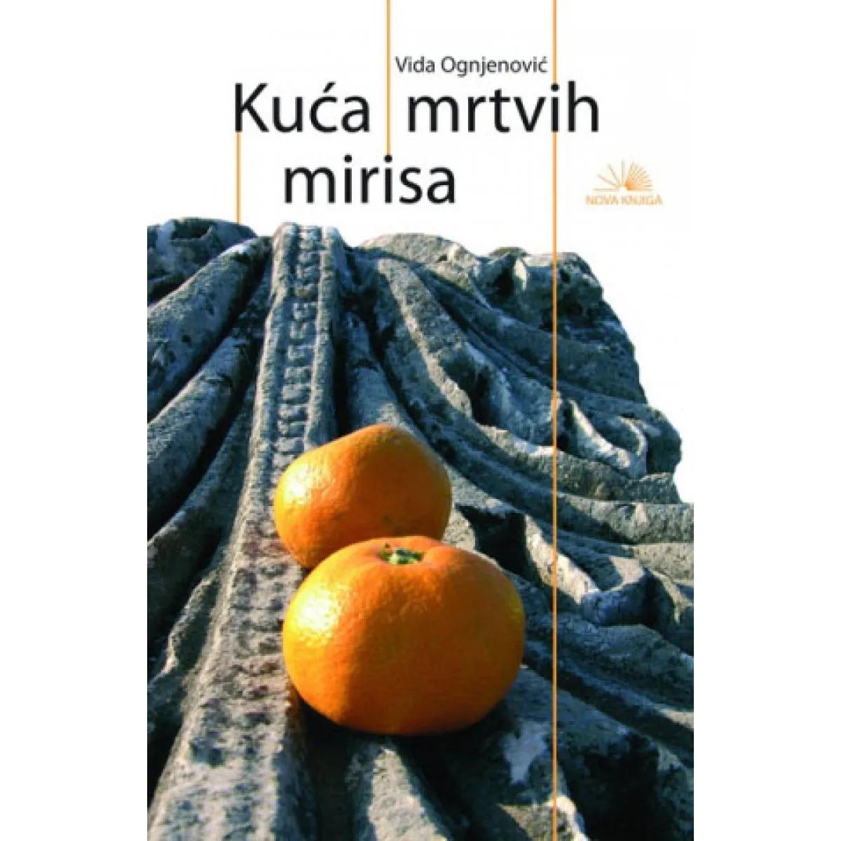KUĆA MRTVIH MIRISA 