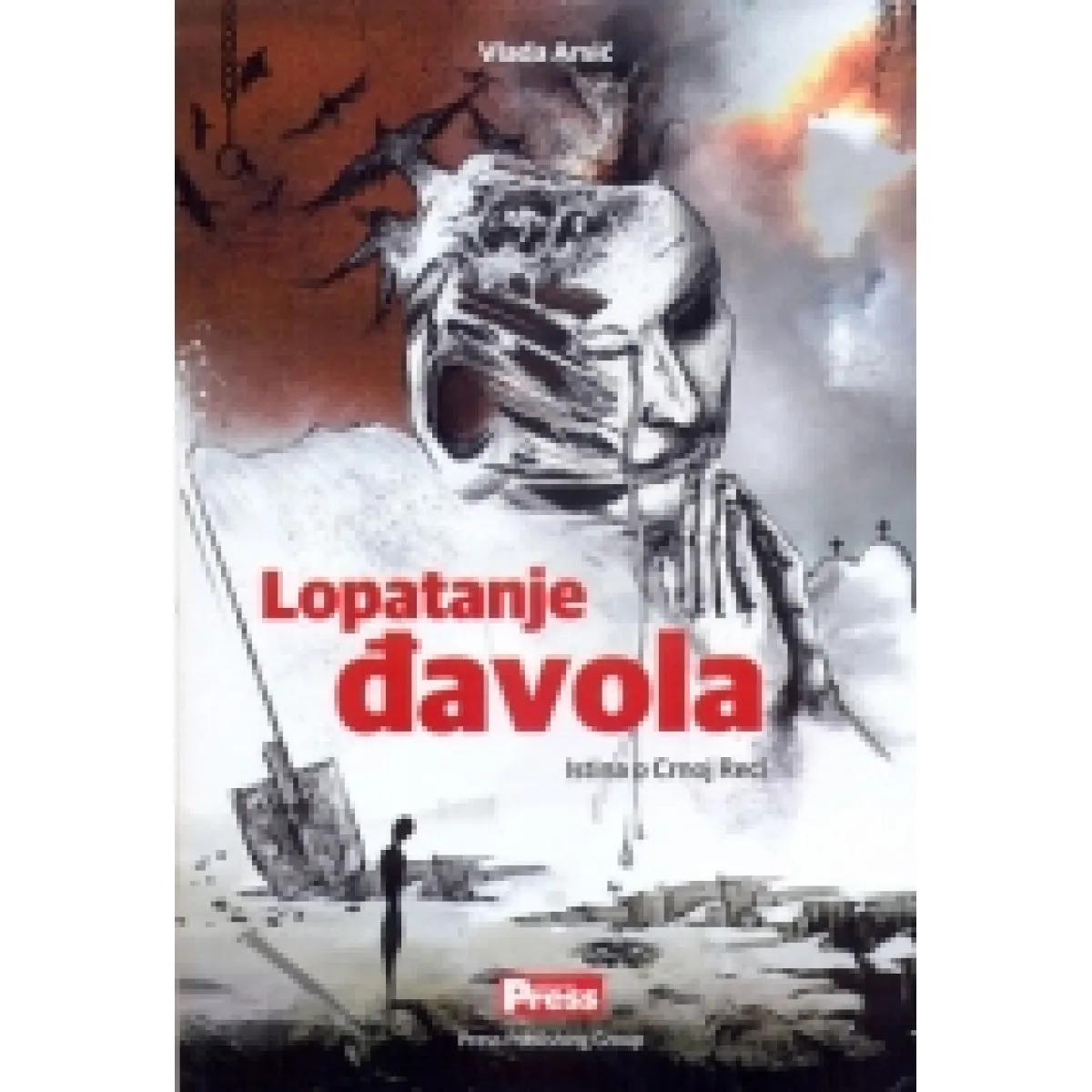 LOPATANJE ĐAVOLA ISTINA O CRNOJ RECI 