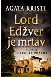 LORD EDŽVER JE MRTAV 