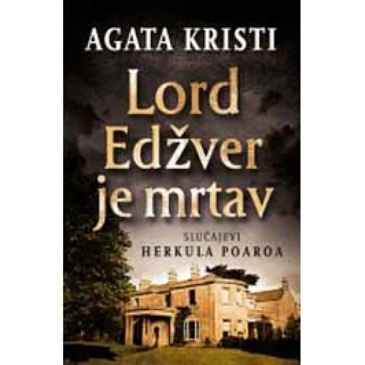 LORD EDŽVER JE MRTAV 