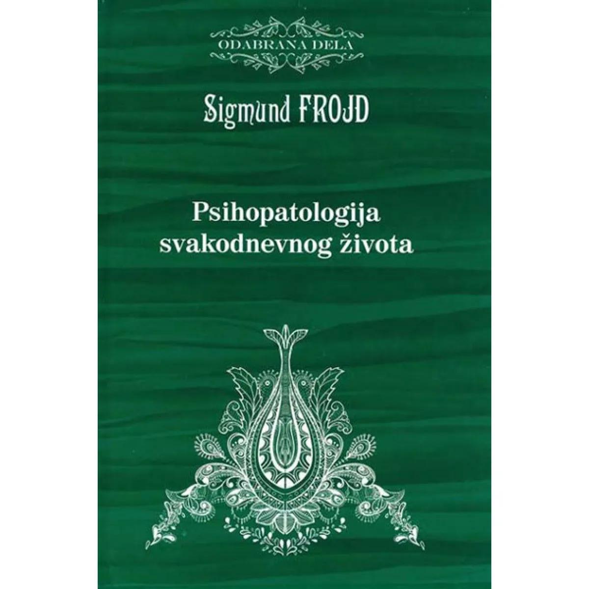 PSIHOPATOLOGIJA SVAKODNEVNOG ŽIVOTA 