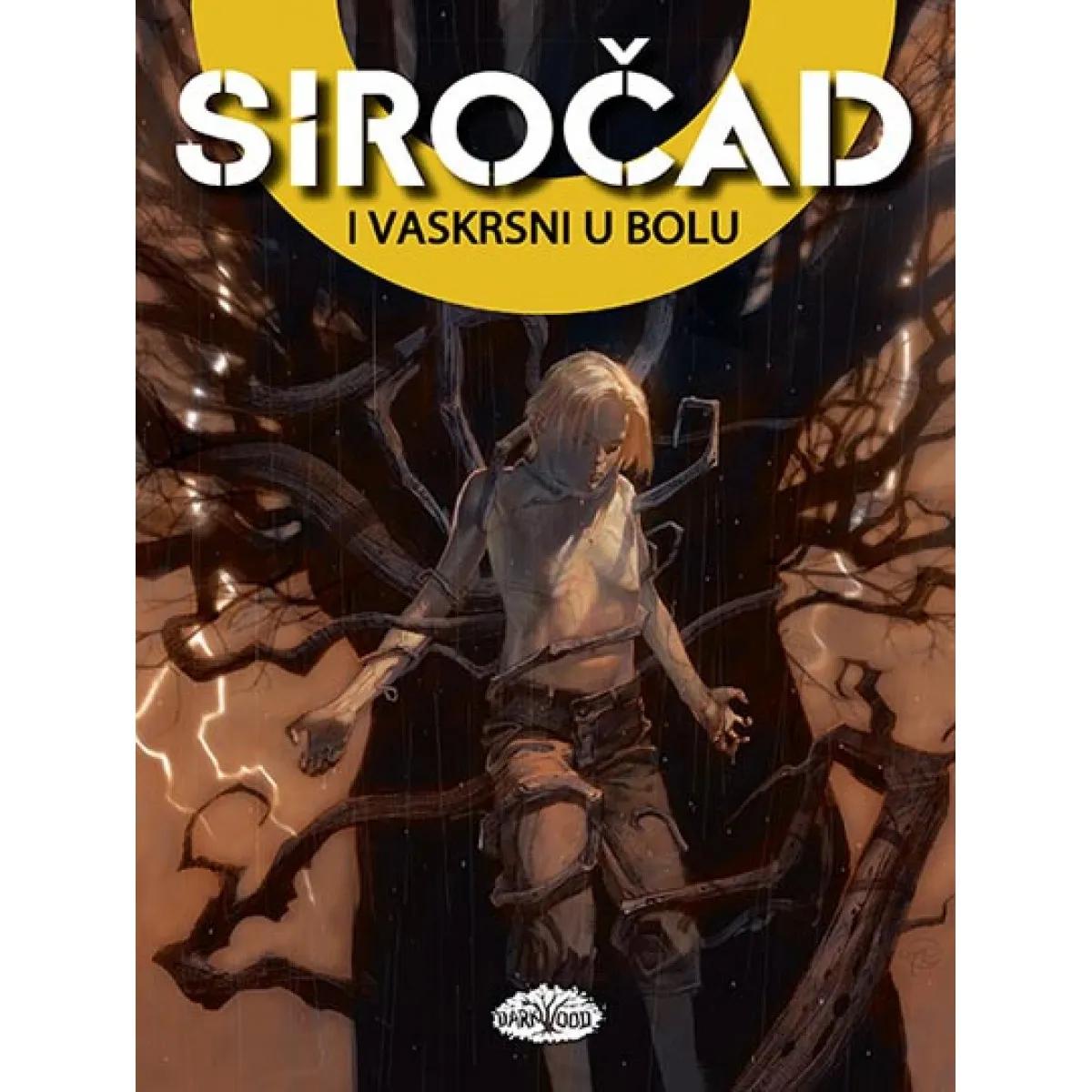 SIROČAD 6 I vaskrsni u bolu 
