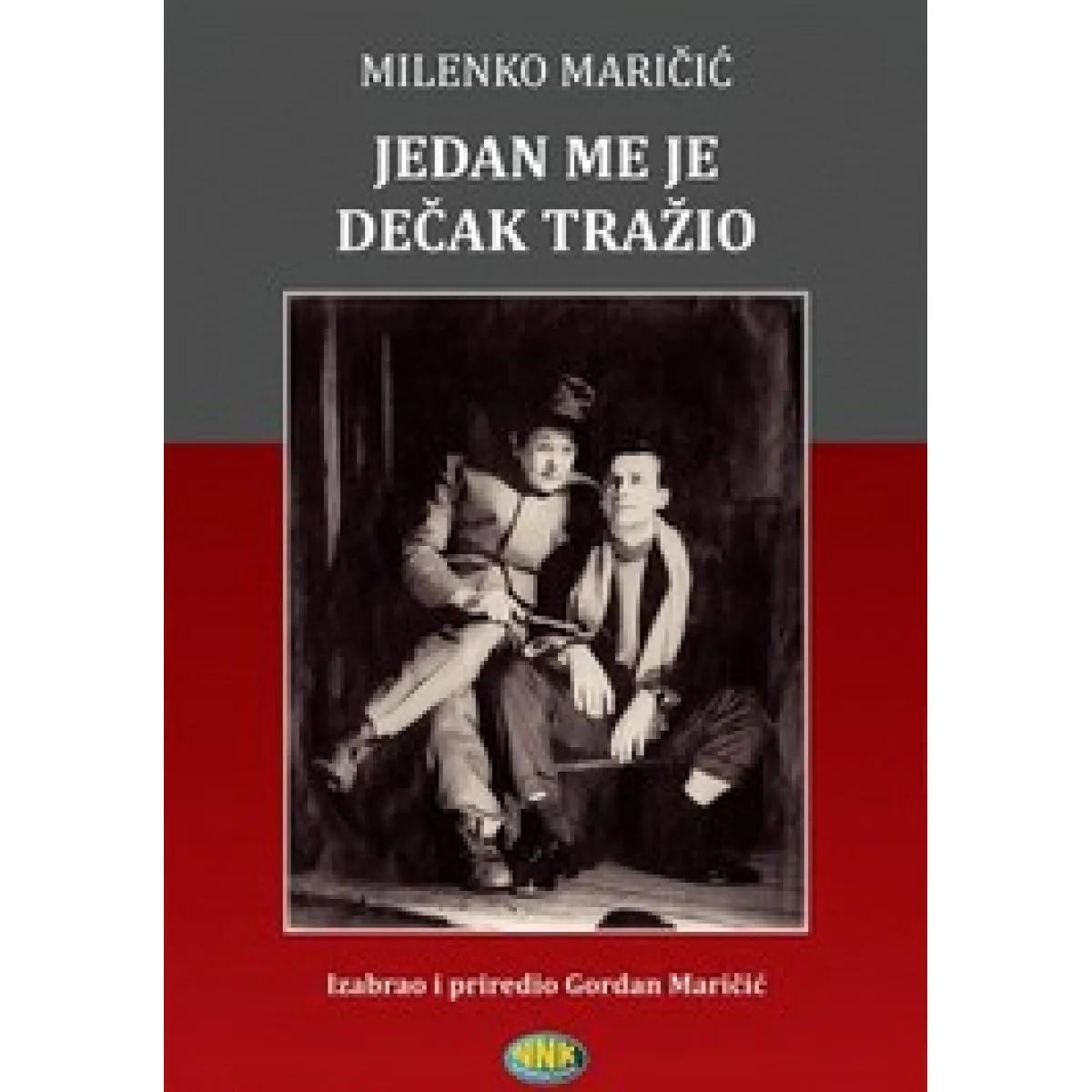 JEDAN DEČAK ME JE TRAŽIO 