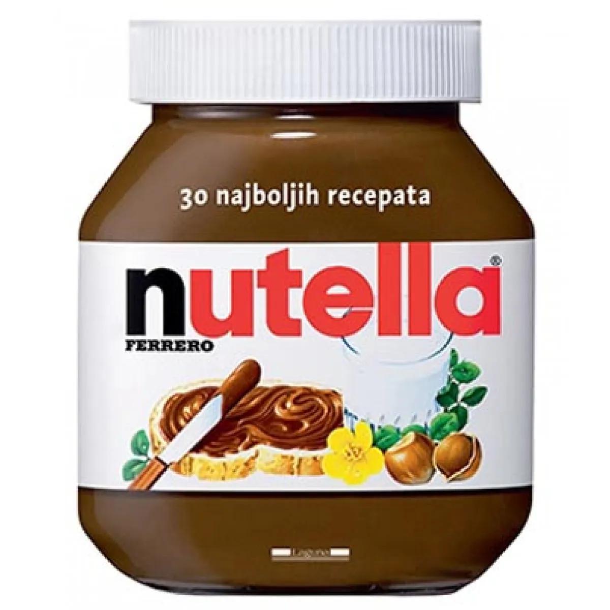 NUTELLA 30 najboljih recepata 