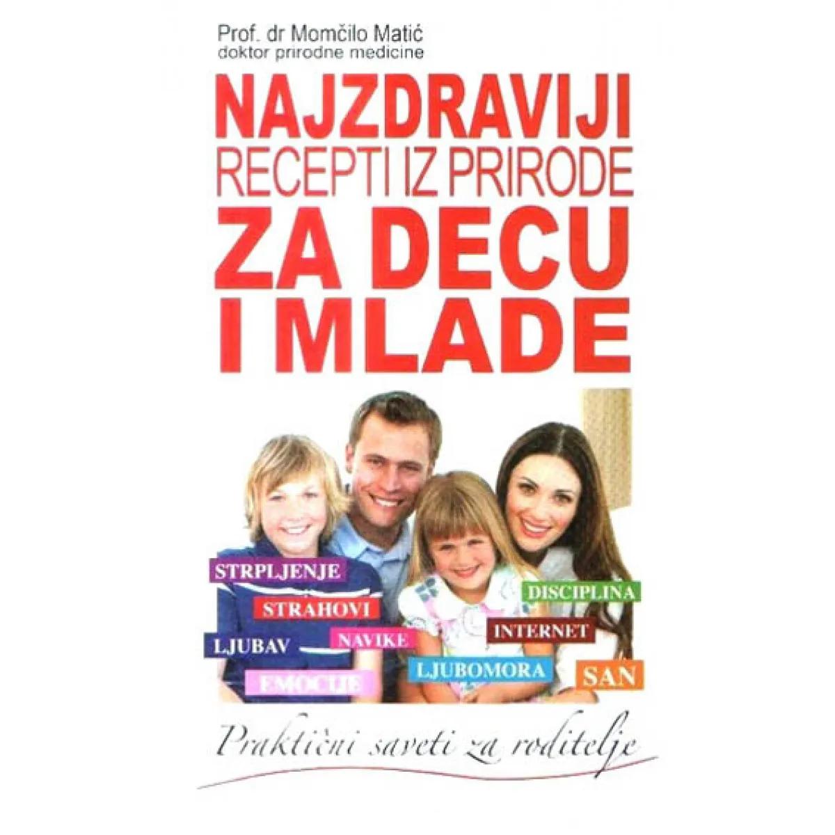 NAJZDRAVIJI RECEPTI IZ PRIRODE ZA DECU I MLADE 