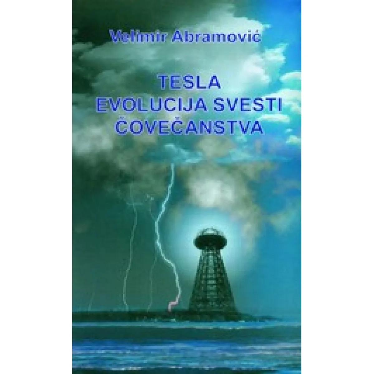 TESLA EVOLUCIJA SVESTI ČOVEČANSTVA 