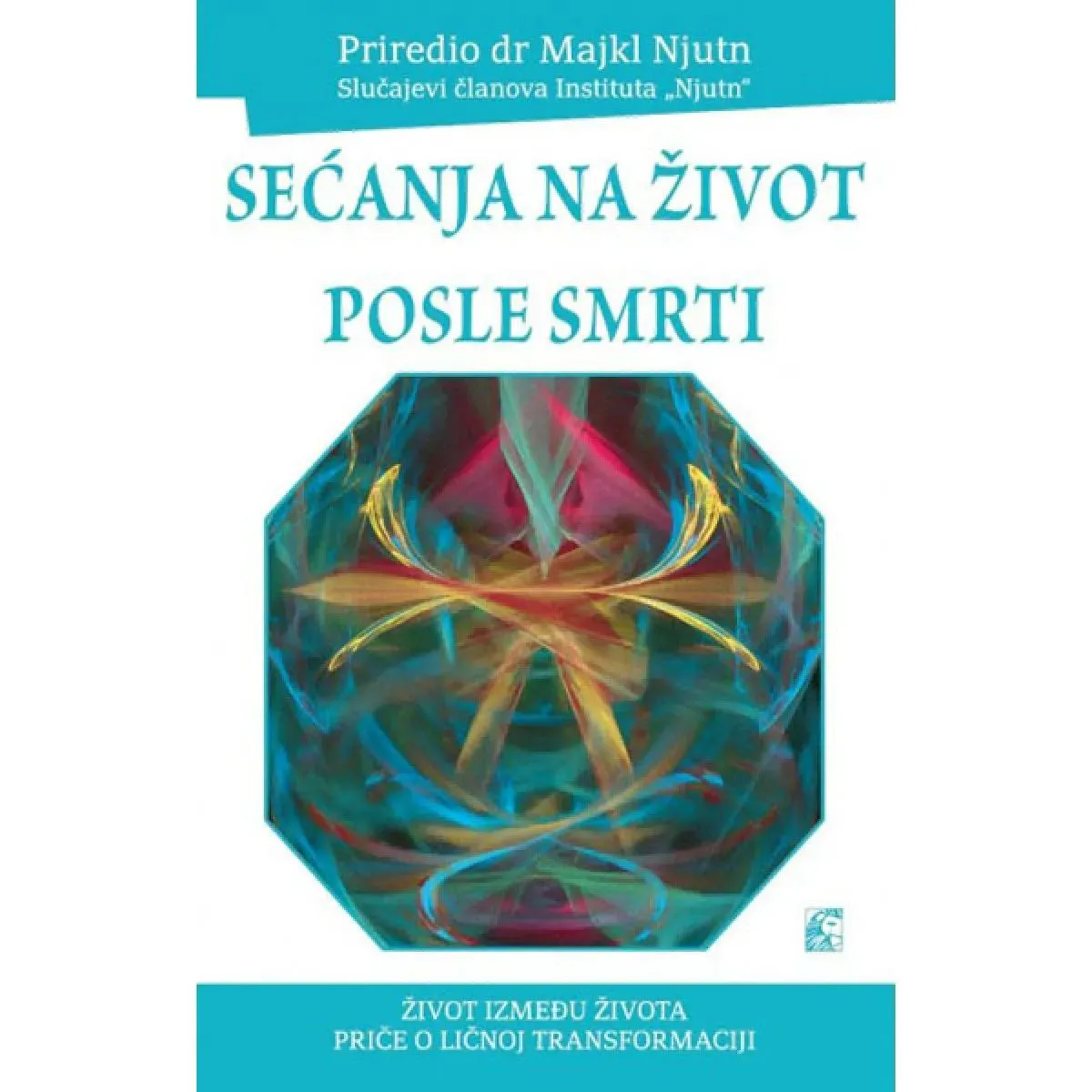 SEĆANJA NA ŽIVOT POSLE SMRTI 