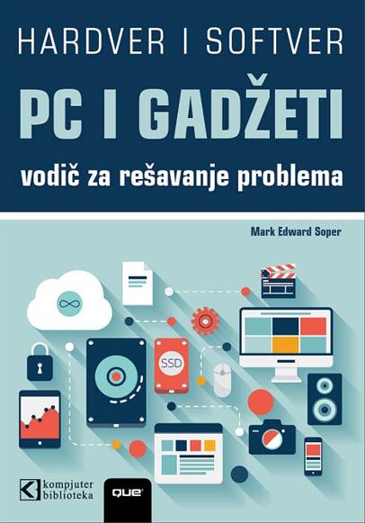 PC I GADŽETI VODIČ ZA REŠAVANJE PROBLEMA 