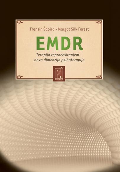 EMDR TERAPIJA REPROCESIRANJEM nova dimenzija psihoterapije 