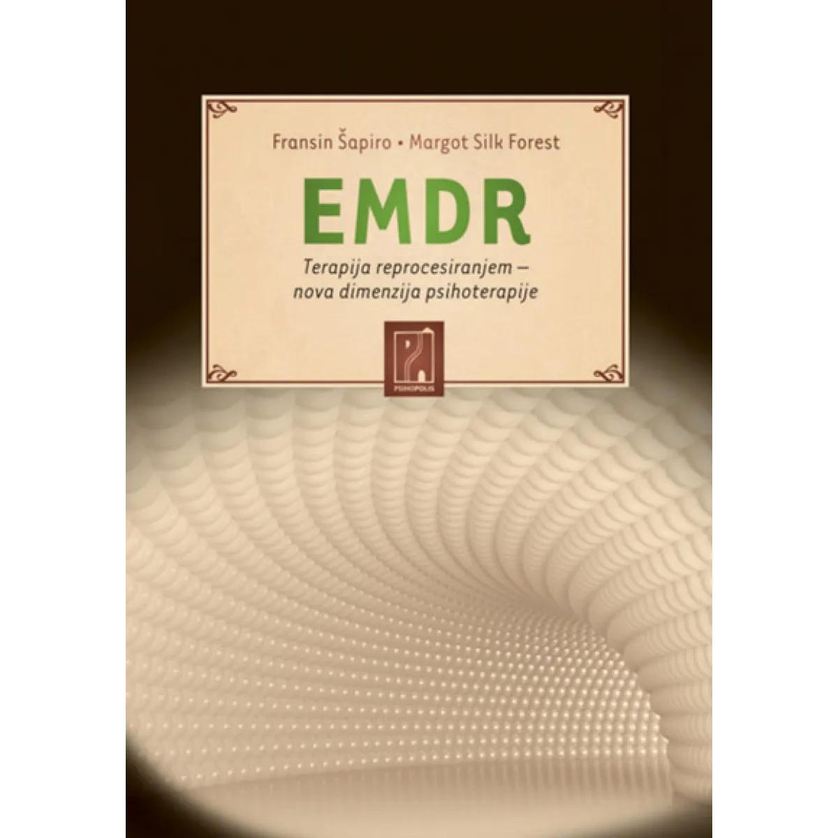 EMDR TERAPIJA REPROCESIRANJEM nova dimenzija psihoterapije 