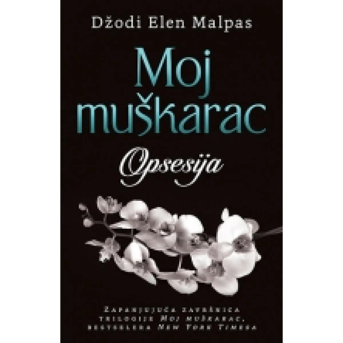 MOJ MUŠKARAC 3 Opsesija 