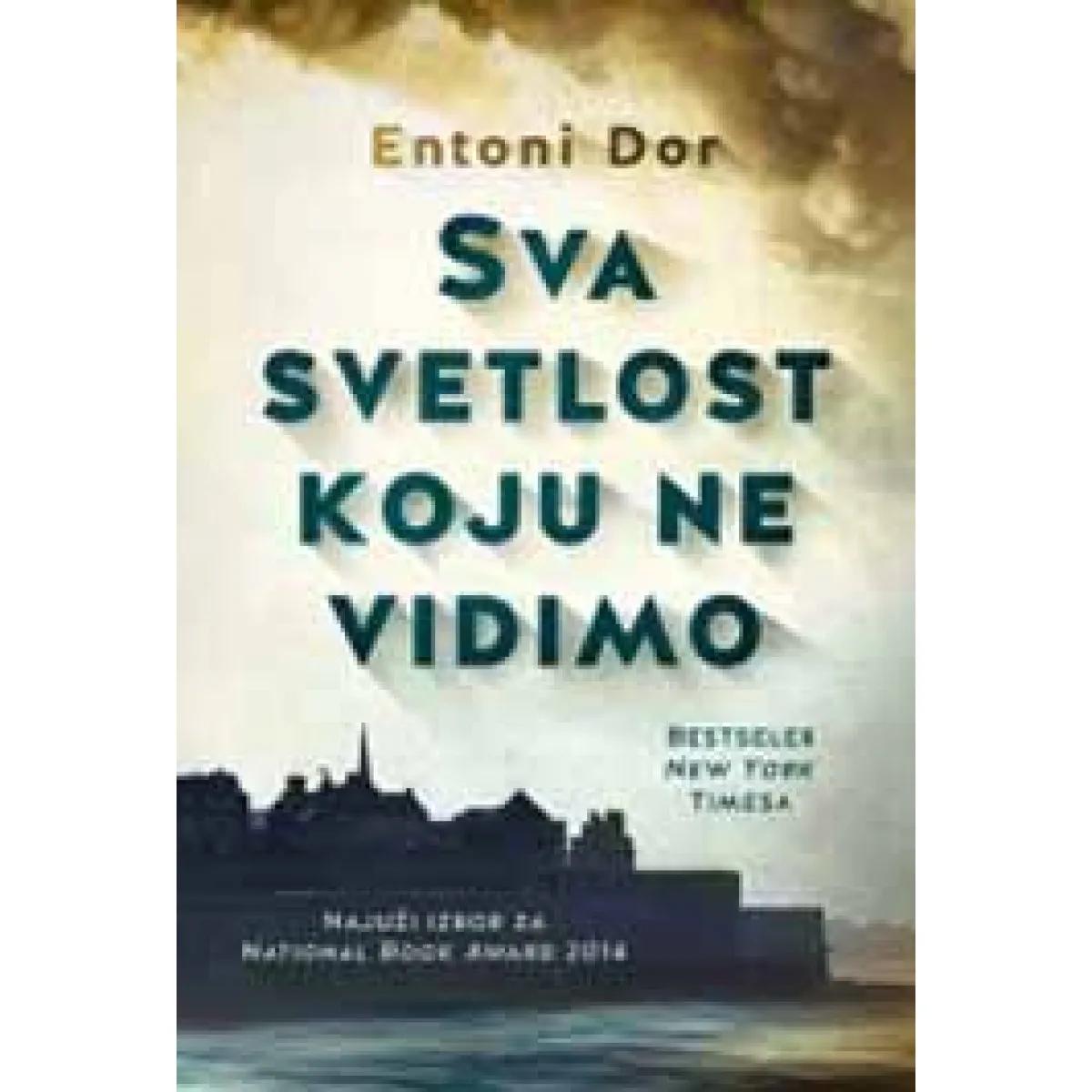 SVA SVETLOST KOJU NE VIDIMO 